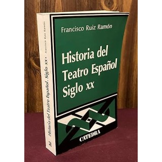 HISTORIA DEL TEATRO ESPAÑOL SIGLO XX
